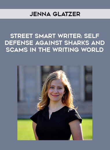 Jenna Glatzer - Street Smart Writer: Self Defense Against Sharks and Scams in the Writing World of https://crabaca.store/