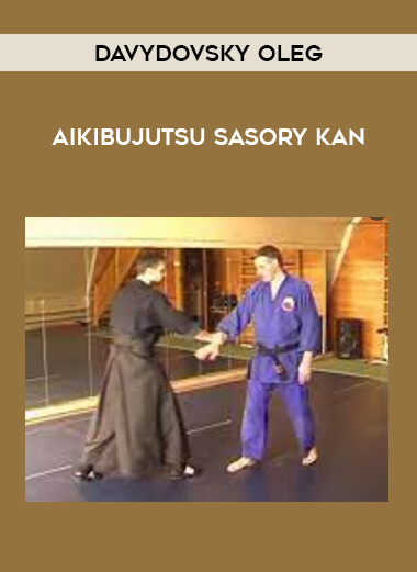 Davydovsky Oleg - Aikibujutsu Sasory Kan of https://crabaca.store/