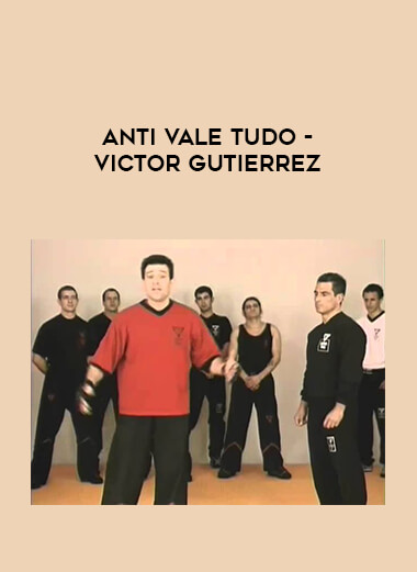 Anti Vale Tudo - Victor Gutierrez of https://crabaca.store/