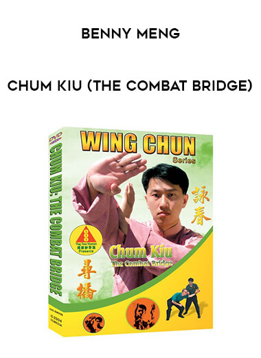 Benny Meng - Chum Kiu (The combat bridge) of https://crabaca.store/