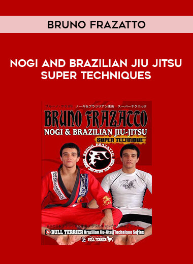 Bruno Frazatto - NoGi and Brazilian Jiu Jitsu Super Techniques of https://crabaca.store/