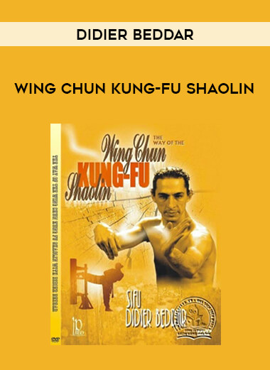 Didier Beddar - Wing Chun Kung-Fu Shaolin of https://crabaca.store/