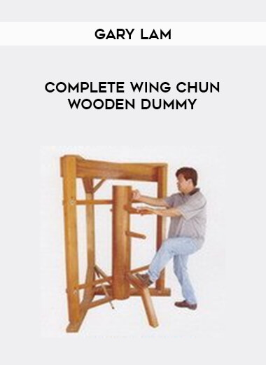 Gary Lam - Complete Wing Chun Wooden Dummy of https://crabaca.store/