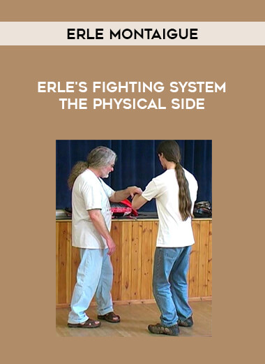 Erle Montaigue - Erle's Fighting System The Physical side of https://crabaca.store/