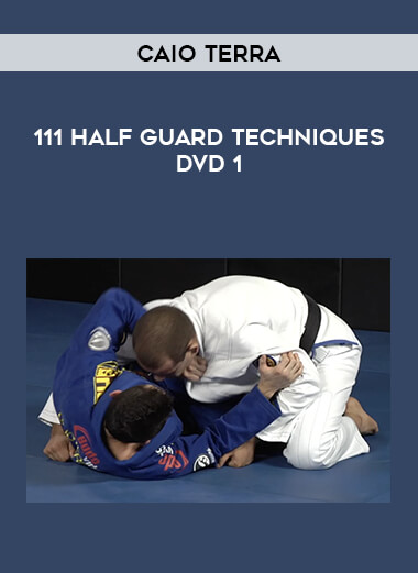 Caio Terra - 111 Half Guard Techniques DVD 1 of https://crabaca.store/