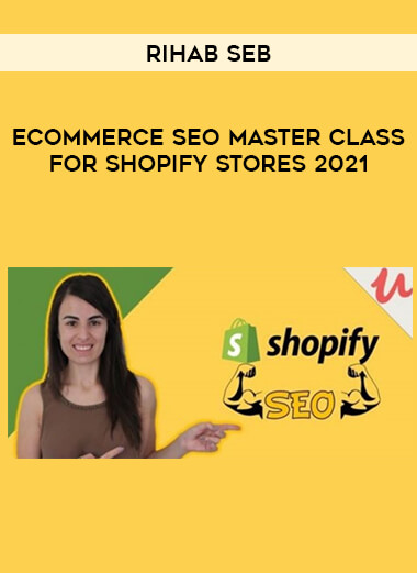 Ecommerce SEO Master Class for Shopify stores 2021 by Rihab Seb of https://crabaca.store/