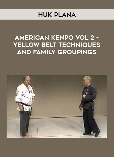 Huk Plana - American Kenpo Vol 2 - Yellow Belt Techniques and Family Groupings of https://crabaca.store/