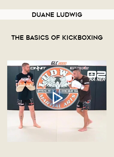 Duane Ludwig - The Basics of Kickboxing of https://crabaca.store/