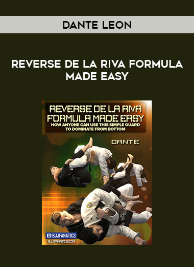 Dante Leon - Reverse De La Riva Formula Made Easy of https://crabaca.store/