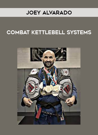 Joey Alvarado - Combat Kettlebell Systems of https://crabaca.store/