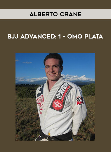 Alberto Crane - BJJ Advanced : 1 - OMO PLATA of https://crabaca.store/