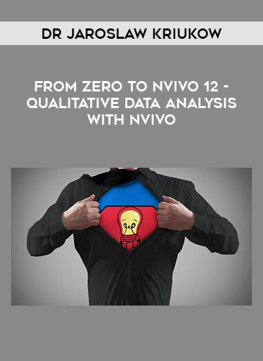 From Zero to NVivo 12 - Qualitative data analysis with NVivo by Dr Jaroslaw Kriukow of https://crabaca.store/