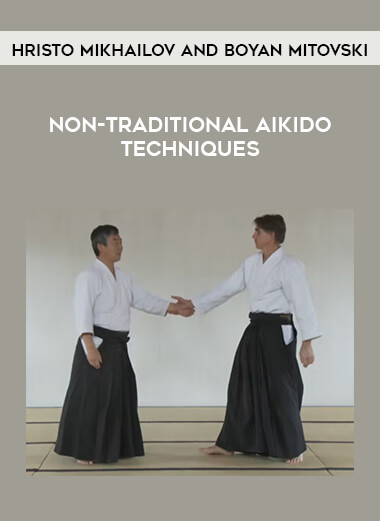 Hristo Mikhailov And Boyan Mitovski - Non-traditional AIKIDO techniques of https://crabaca.store/