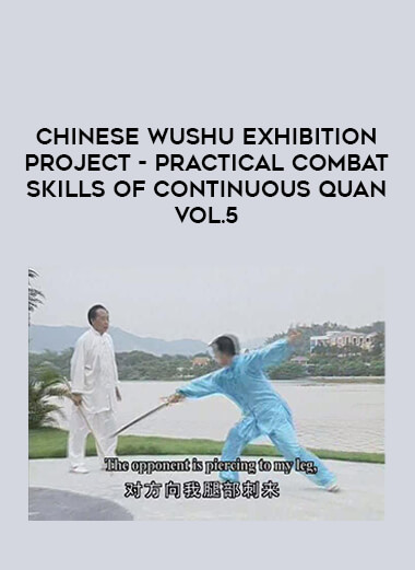 Chinese Wushu Exhibition Project - Practical Combat Skills of Continuous Quan Vol.5 of https://crabaca.store/