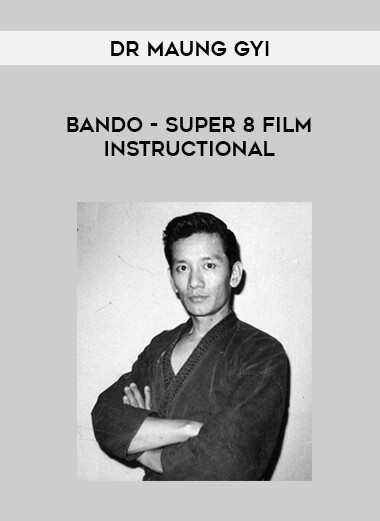 Bando- Super 8 film instructional by Dr Maung Gyi of https://crabaca.store/