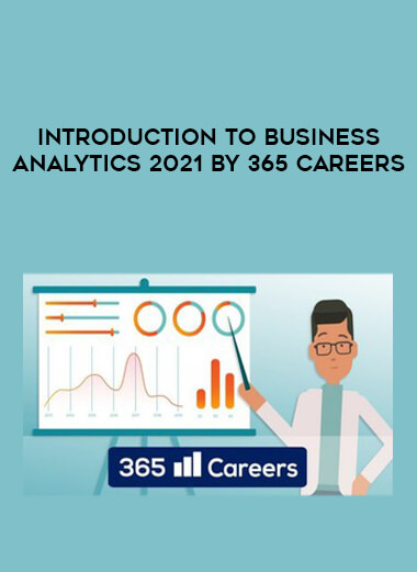 Introduction to Business Analytics 2021 by 365 Careers of https://crabaca.store/