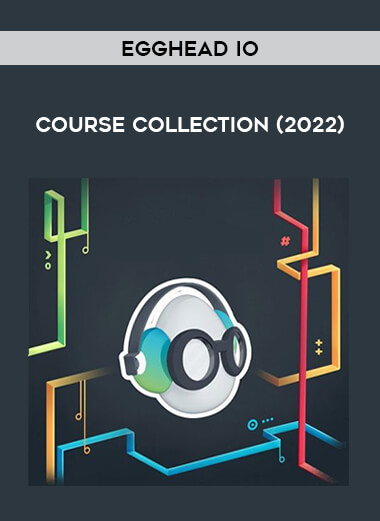 EggHead io - Course Collection (2022) of https://crabaca.store/