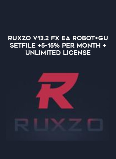 RUXZO V13.2 Fx EA ROBOT+GU Setfile +5-15% Per month + Unlimited License of https://crabaca.store/