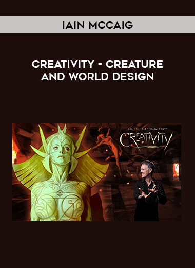 Creativity - Creature and World Design with Iain McCaig of https://crabaca.store/