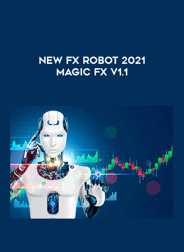 New Fx Robot 2021 Magic FX V1.1 of https://crabaca.store/