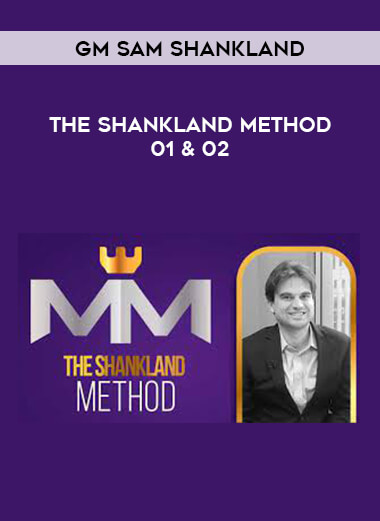 GM Sam Shankland - The Shankland Method 01 & 02 of https://crabaca.store/