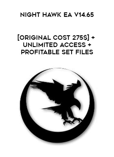 Night Hawk EA v14.65 [Original Cost 275$] + Unlimited Access + Profitable Set Files of https://crabaca.store/