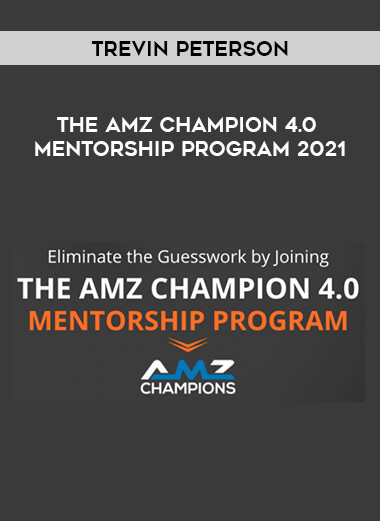 Trevin Peterson – The Amz Champion 4.0 Mentorship Program 2021 of https://crabaca.store/