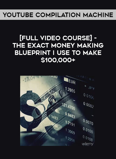 [Full Video Course] YouTube Compilation Machine - The Exact Money Making Blueprint I Use To Make $100