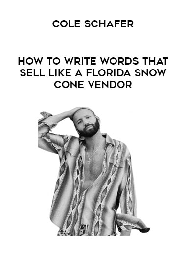 Cole Schafer - How to write words that sell like a Florida Snow Cone Vendor of https://crabaca.store/