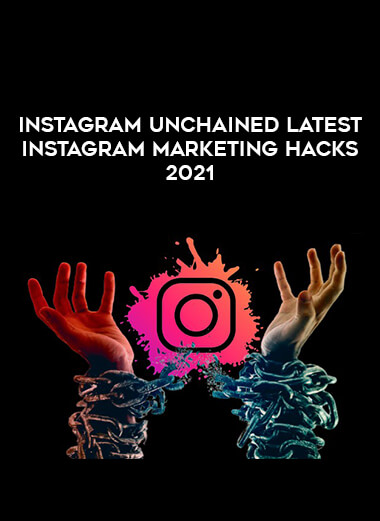 Instagram Unchained Latest Instagram Marketing Hacks 2021 of https://crabaca.store/