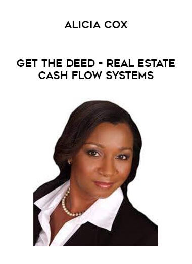 Alicia Cox - Get the Deed - Real Estate Cash Flow Systems of https://crabaca.store/