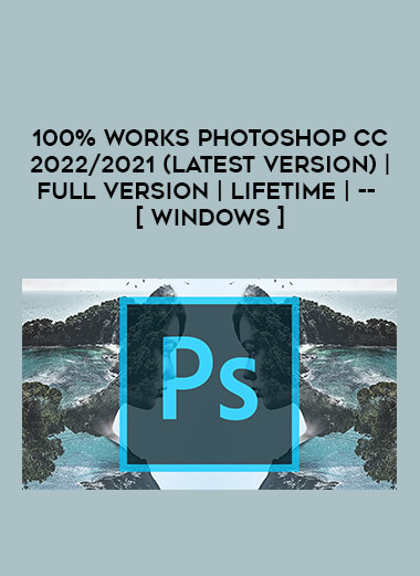 100% WORKS Photoshop CC 2022/2021 (Latest Version) | Full Version | Lifetime | -- [ Windows ] of https://crabaca.store/