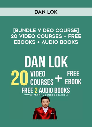 [Bundle Video Course] Dan Lok 20 Video Courses + Free eBooks + Audio Books of https://crabaca.store/