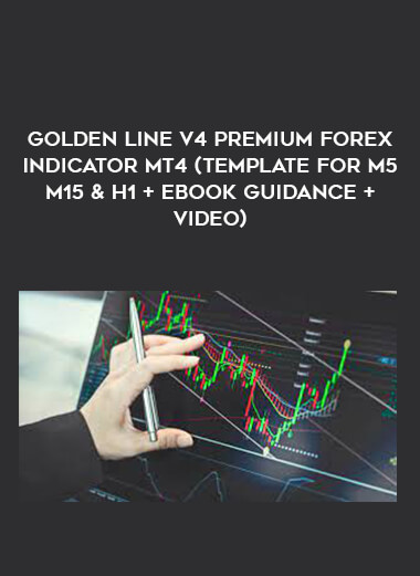 Golden Line V4 PREMIUM Forex Indicator MT4(Template for M5 M15 & H1 + Ebook Guidance + Video) of https://crabaca.store/