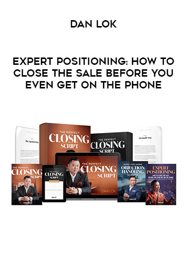 Dan Lok - Expert Positioning : How To Close The Sale Before You Even Get On The Phone of https://crabaca.store/