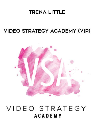 Trena Little – Video Strategy Academy (VIP) of https://crabaca.store/