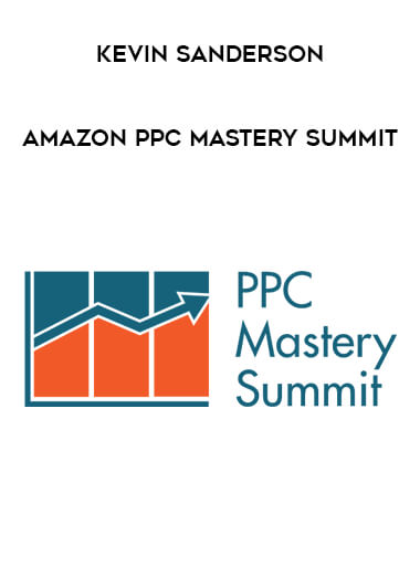 Kevin Sanderson – Amazon PPC Mastery Summit of https://crabaca.store/