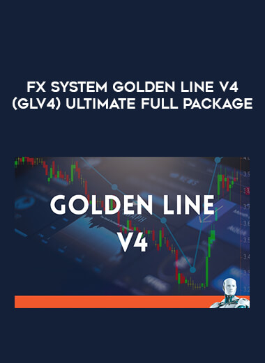 Fx system Golden Line V4 (GLV4) Ultimate Full Package of https://crabaca.store/