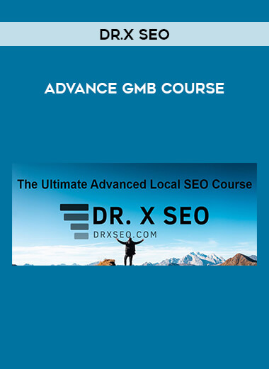 DR.X SEO – Advance GMB Course of https://crabaca.store/