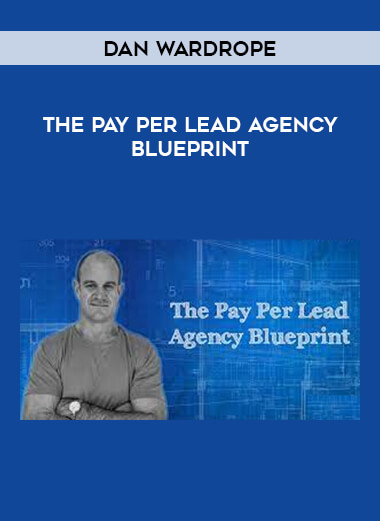 Dan Wardrope – The Pay Per Lead Agency Blueprint of https://crabaca.store/