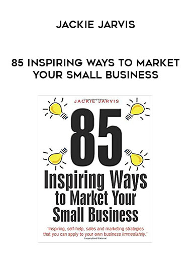 Jackie Jarvis – 85 Inspiring Ways to Market Your Small Business of https://crabaca.store/