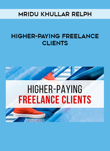 Mridu Khullar Relph – Higher-Paying Freelance Clients of https://crabaca.store/