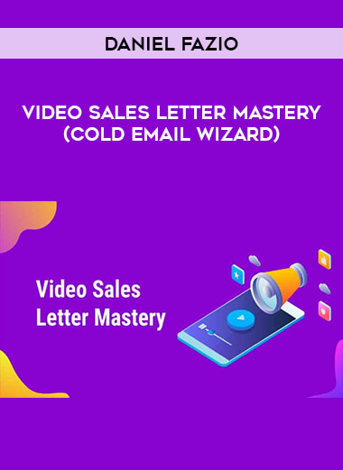 Daniel Fazio – Video Sales Letter Mastery (Cold Email Wizard) of https://crabaca.store/