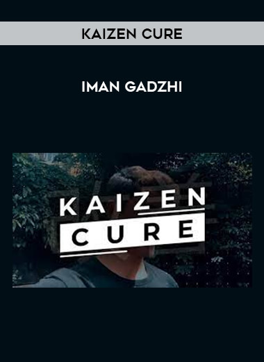 Iman Gadzhi – Kaizen Cure of https://crabaca.store/