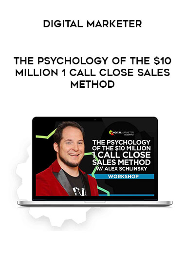 Digital Marketer - The Psychology Of The $10 Million 1 Call Close Sales Method of https://crabaca.store/