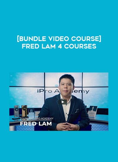 [Bundle Video Course] Fred Lam 4 Courses of https://crabaca.store/