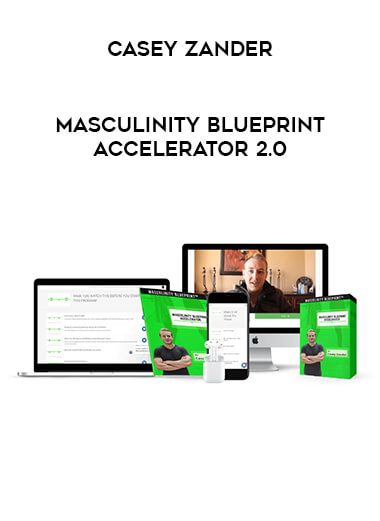 Casey Zander - Masculinity Blueprint ACCELERATOR 2.0 of https://crabaca.store/