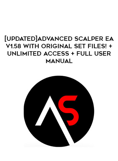 [Updated]Advanced Scalper EA v1.58 with Original SET Files!+ UNLIMITED ACCESS + FULL USER MANUAL of https://crabaca.store/