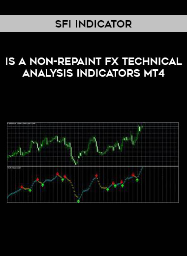 SFI Indicator - is a non-repaint Fx Technical Analysis Indicators MT4 of https://crabaca.store/