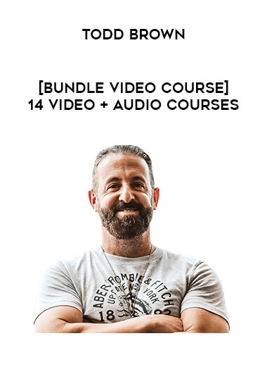 [Bundle Video Course] Todd Brown 14 Video + Audio Courses of https://crabaca.store/